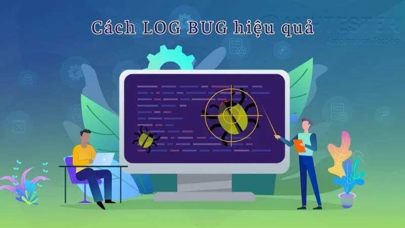 Cấu trúc để viết một bản report log bug là gì?